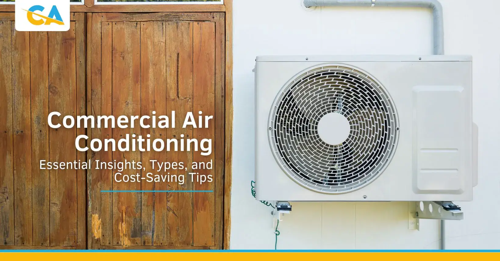 Commercial air conditioning guide Outdoor air conditioning unit fixed to a white wall beside wooden doors